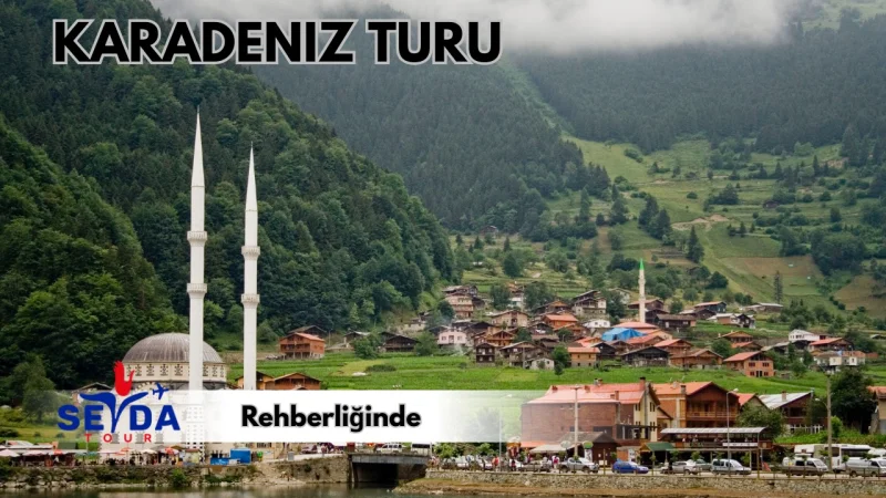Karadeniz Turu 3 Gece 4 Gün