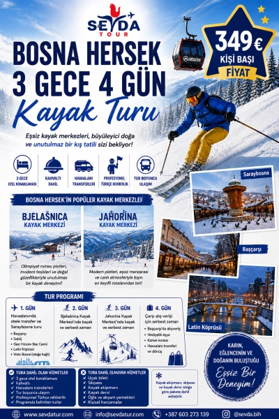Bosna Hersek 3 Gece 4 Gün Kayak Turu | Saraybosna – Bjelašnica – Jahorina